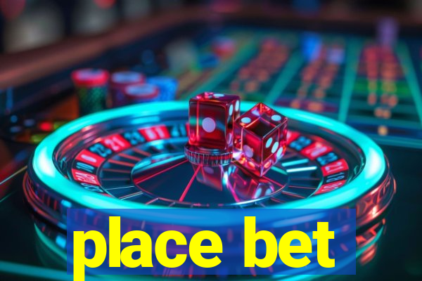 place bet